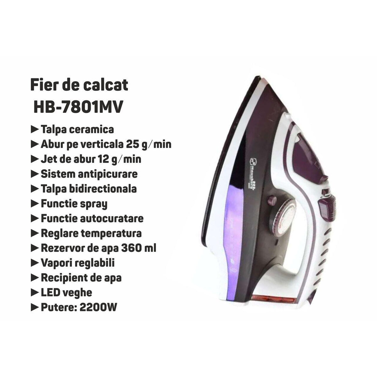 Fier de calcat Hausberg HB-7801MV, talpa ceramica, jet de abur 17g/min, abur pe verticala 25g/min, sistem antipicurare, sistem autocuratare, 2300W